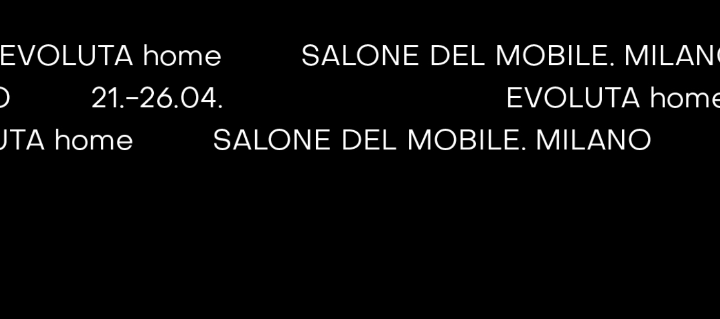 Evoluta at Salone del Mobile